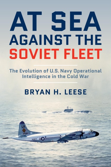 At Sea Against the Soviet Fleet - Bryan H Leese