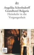 Cover-Bild zum Titel 'Grandhotel Bulgaria' von 'Angelika Schrobsdorff'