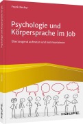 Cover-Bild zum Titel 'Psychologie und Körpersprache im Job' von 'Frank Becher'