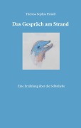 Cover-Bild zum Titel 'Das Gespräch am Strand' von 'Theresa Sophia Piendl'