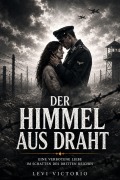 Cover-Bild zum Titel 'Der Himmel aus Draht' von 'Leví Victorio'