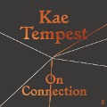Cover-Bild zum Titel 'On Connection' von 'Kae Tempest'