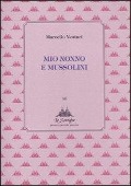 Mio nonno e Mussolini - Marcello Venturi