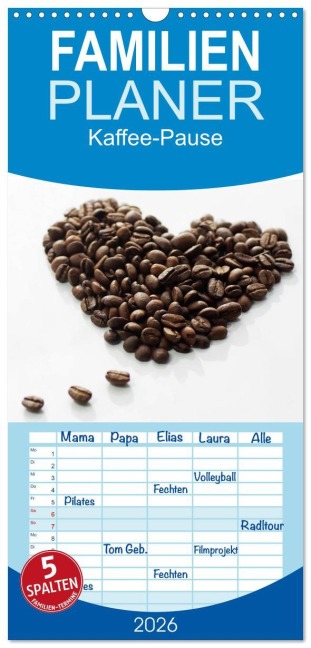 Familienplaner 2026 - Kaffee-Pause Terminkalender mit 5 Spalten (Wandkalender, 21 x 45 cm) CALVENDO - Tanja Riedel