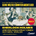 Cover-Bild zum Titel 'Sherlock Holmes und die Halluzinationen der Mrs. Taylor (Seine weltberühmten Abenteuer, Folge 23)' von 'Arthur Conan Doyle, Edward Graham'