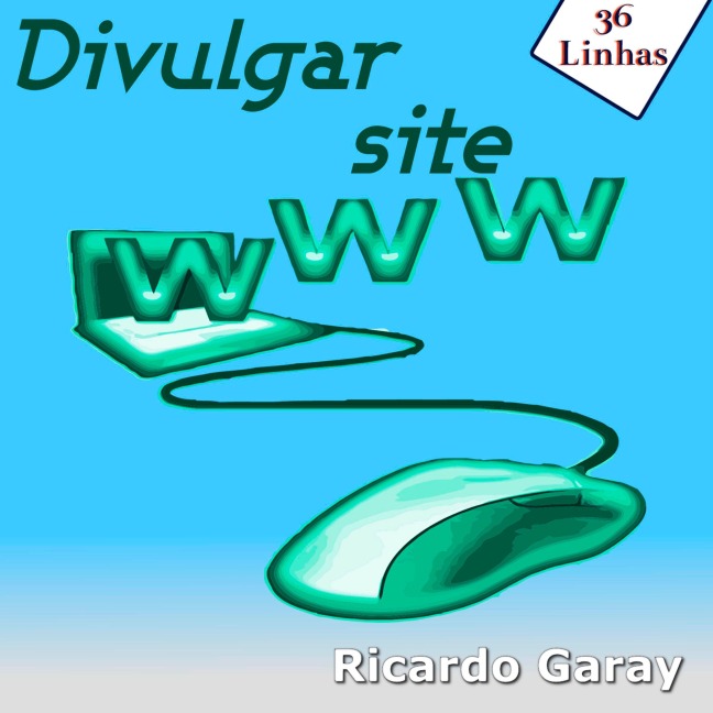 Divulgar site - Ricardo Garay