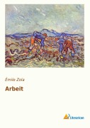 Cover-Bild zum Titel 'Arbeit' von 'Ã¿mile Zola'