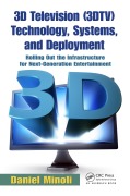 Cover-Bild zum Titel '3D Television (3DTV) Technology, Systems, and Deployment' von 'Daniel Minoli'