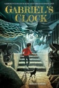 Cover-Bild zum Titel 'Gabriel's Clock' von 'Hilton Pashley'