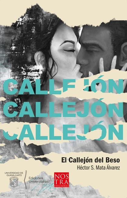 El Callejón del Beso - Héctor S Mata