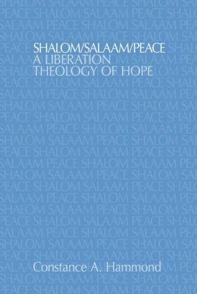 Shalom/Salaam/Peace - Constance A Hammond