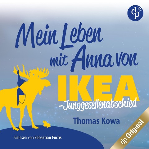 Mein Leben mit Anna von IKEA - Junggesellenabschied - Thomas Kowa