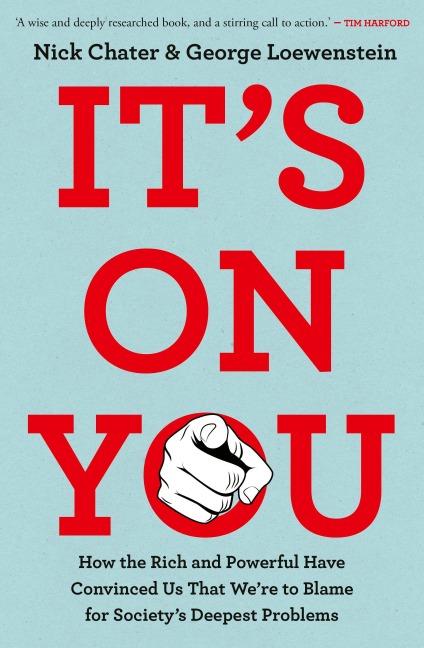 It's On You - Nick Chater, George Loewenstein