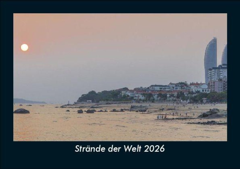 Strände der Welt 2026 Fotokalender DIN A5 - Tobias Becker