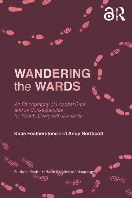 Wandering the Wards - Katie Featherstone, Andy Northcott
