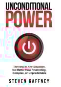 Cover-Bild zum Titel 'Unconditional Power' von 'Steven Gaffney'