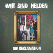 Die Reklamation - Wir Sind Helden