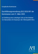 Cover-Bild zum Titel 'Durchführungsverordnung (EU) 2025/591 der Kommission vom 21. März 2025' von 'Europäische Kommission'