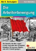 Cover-Bild zum Titel 'Die Arbeiterbewegung' von 'Kurt Schreiner'