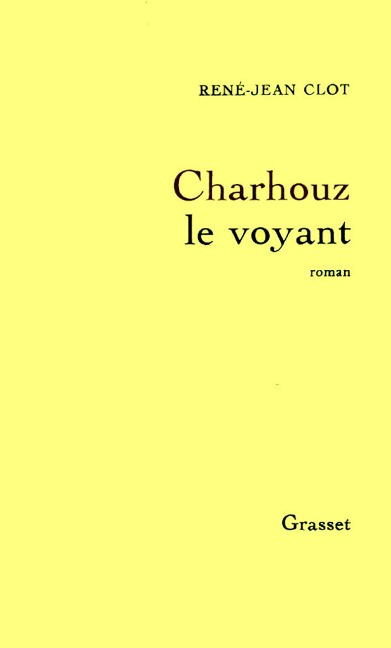 Charhouz le voyant - René-Jean Clot