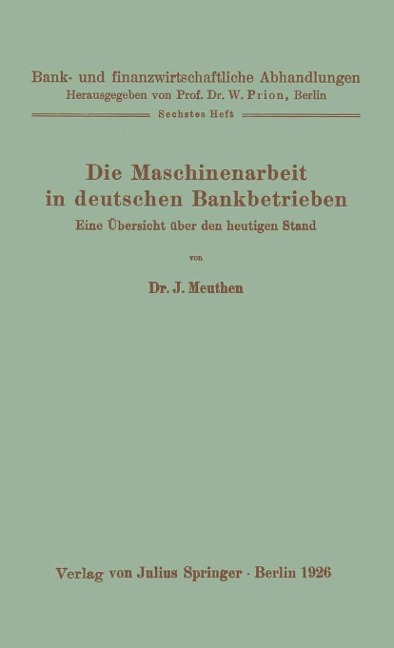 Die Maschinenarbeit in deutschen Bankbetrieben - J. Meuthen