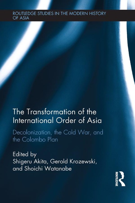 The Transformation of the International Order of Asia - 