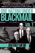 Cover-Bild zum Titel 'One Nation Under Blackmail - Vol. 1' von 'Whitney Alyse Webb'