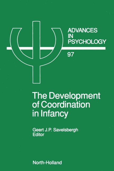 The Development of Coordination in Infancy - 