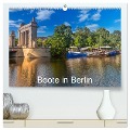 Boote in Berlin (hochwertiger Premium Wandkalender 2025 DIN A2 quer), Kunstdruck in Hochglanz - Redi Fotografie