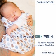 Cover-Bild zum Titel 'Probier's mal ohne Windel' von 'Doris Boser'
