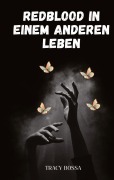 Cover-Bild zum Titel 'Redblood in einem anderen Leben' von 'Tracy Bossa'