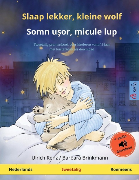 Slaap lekker, kleine wolf - Somn u¿or, micule lup (Nederlands - Roemeens) - Ulrich Renz