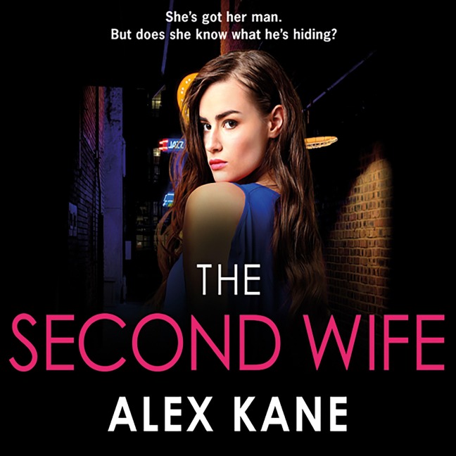 The Second Wife - Alex Kane
