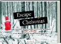 Escape Christmas - Adventskalender - Lotte Kinskofer