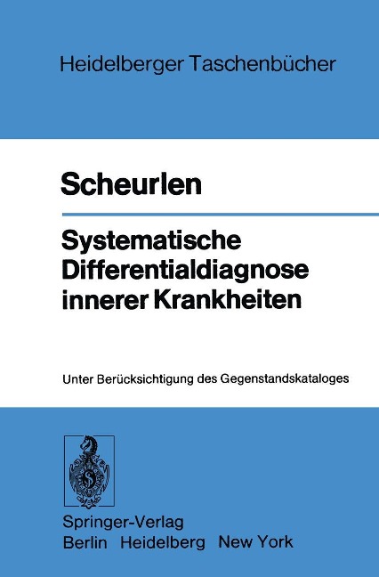 Systematische Differentialdiagnose innerer Krankheiten - P. Gerhardt Scheurlen