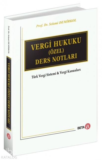 Vergi Hukuku Özel Ders Notlari Ciltli - Selami Demirkol