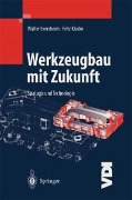 Cover-Bild zum Titel 'Werkzeugbau mit Zukunft' von 'Walter Eversheim'