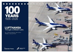 Cover-Bild zum Titel 'Lufthansa 100 Years (Tischkalender 2027 DIN A5 quer), CALVENDO Monatskalender' von 'Sebastian Thoma ATCpilot Aviation Photography'