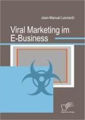 Viral Marketing im E-Business - Jean M. Leonardi