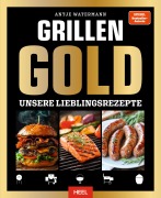 Cover-Bild zum Titel 'Grillen GOLD' von 'Antje Watermann'