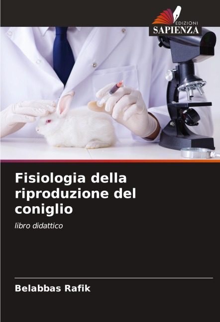Fisiologia della riproduzione del coniglio - Belabbas Rafik