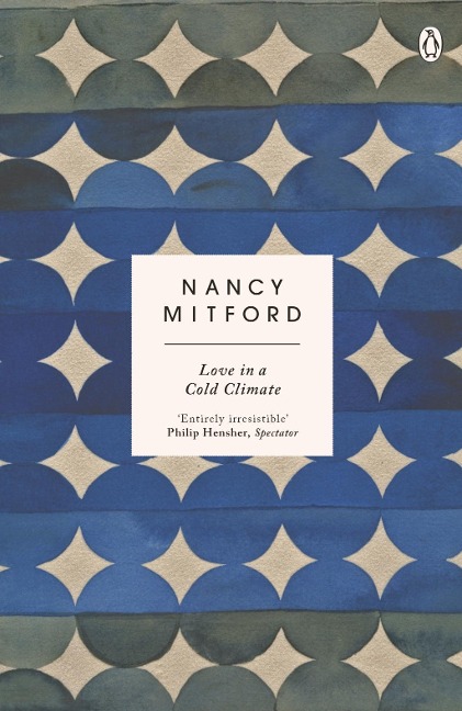 Love in a Cold Climate - Nancy Mitford