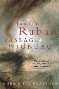 Cover-Bild zum Titel 'Passage To Juneau' von 'Jonathan Raban'