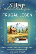 Cover-Bild zum Titel 'Frugal leben' von 'Matteo Schneider'