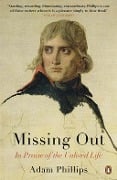 Cover-Bild zum Titel 'Missing Out' von 'Adam Phillips'