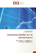 Cover-Bild zum Titel 'Economie fondée sur la connaissance' von 'Abdelkader Djeflat, Mohamed Cherchem'