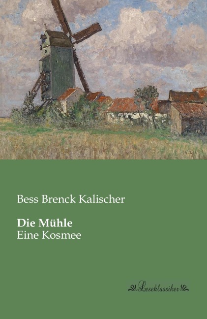 Die Mühle - Bess Brenck Kalischer