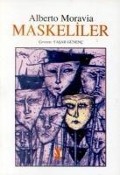 Maskeliler - Alberto Moravia