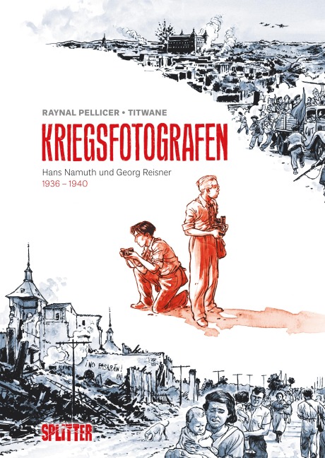 Kriegsfotografen (Graphic Novel) - Raynal Pellicer