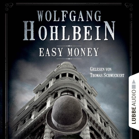 Easy Money - Wolfgang Hohlbein